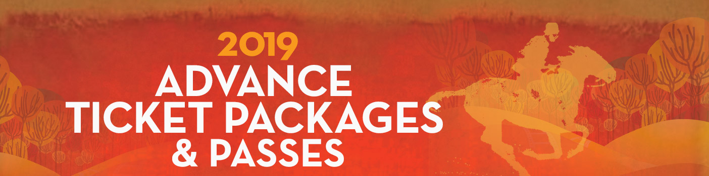 2019 Advance Ticket Packages & Passes